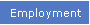 Employment