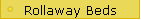 Rollaway Beds