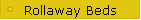 Rollaway Beds