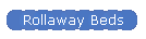 Rollaway Beds