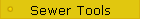 Sewer Tools