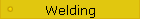 Welding