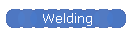 Welding